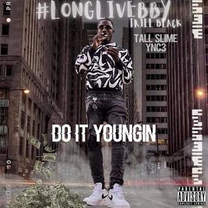 Do It Youngin (Explicit)