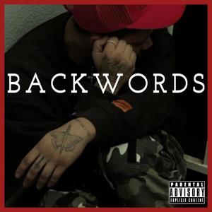 B A C K W O R D S (Explicit)