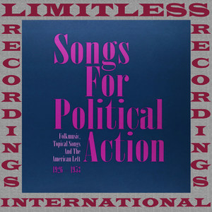 Songs For Political Action, Fighting The Fascists, 1942-1944 (HQ Remastered Version)