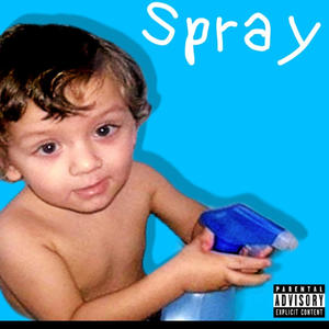 Spray (Explicit)