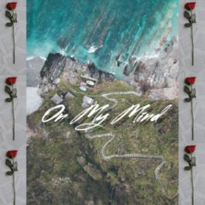On My Mind (Explicit)