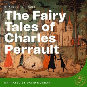 Chapter 3 - Part 7 (The Fairy Tales of Charles Perrault)