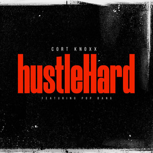 Hustle Hard (Explicit)