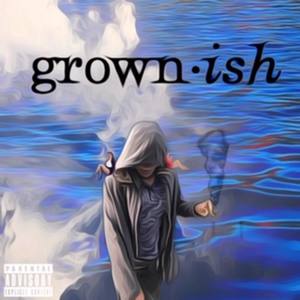 GROWN-ISH THE MIXTAPE