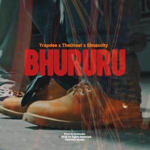 Bhururu (feat. TheGreat & Elmaxcity)