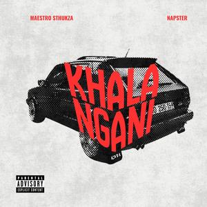 Khala Ngani (feat. Napster)