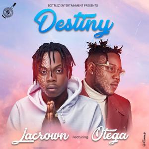 Destiny Feat (feat. Otega) [Otega] (Explicit)