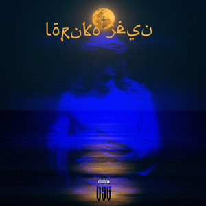 LORUKO JESU (Explicit)