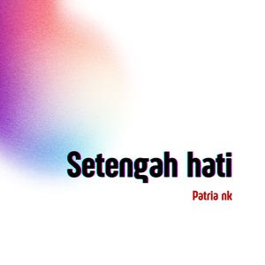 setengah hati (Acoustic)
