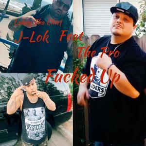 ****** Up (feat. The Pro & J Lok) (Explicit)