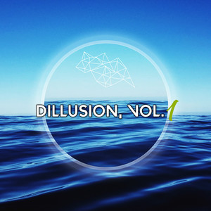 Dillusion, Vol. 1