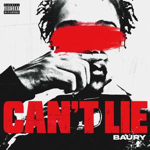 Can't Lie (Explicit)