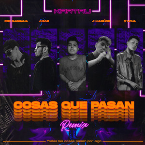 Cosas Que Pasan (Remix|Explicit)