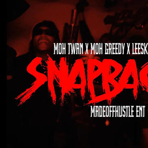 SNAPBACK (feat. Moh twano, Moh greedy, Leeskii & 10meech) [Explicit]