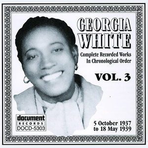 Georgia White Vol.3 1937-1939