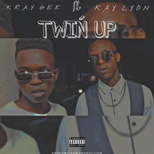 Twiń up (feat. Kat Lyon) (Explicit)