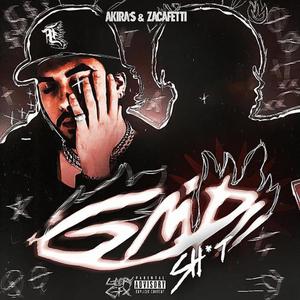 GMDS¡ (feat. Zacafetti) (Explicit)
