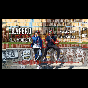 Rapero Hasta la Muerte (Explicit)