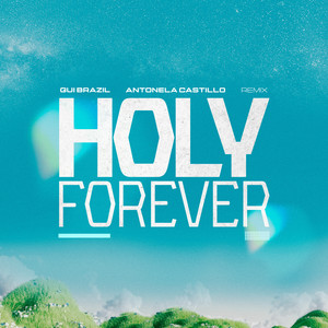 Holy Forever (Remix)