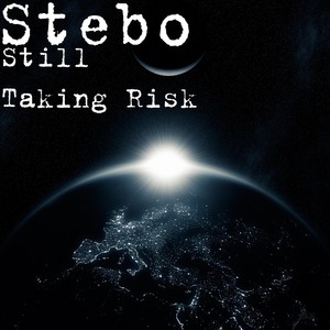 Still Taking Risk (Explicit)