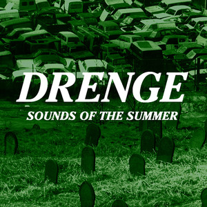 Drenge Spotify Radio Playlist