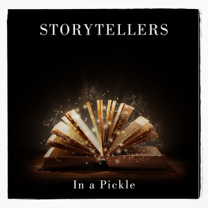 Storytellers: In a Pickle