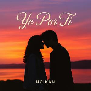 Yo Por Ti (feat. Moikan) (Version Repa)
