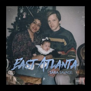 East Atlanta (Explicit)