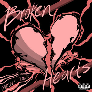 Broken Hearts (Explicit)