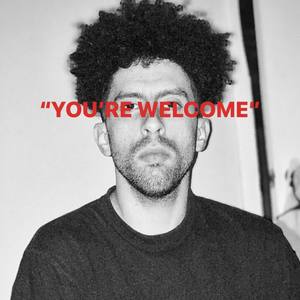 "You're Welcome" (Explicit)