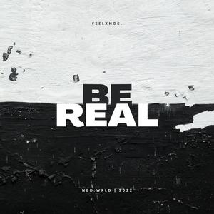 BE REAL (Explicit)