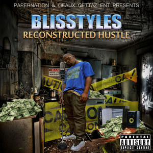 Reconstructed Hustle (Explicit)