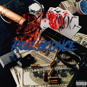 ROLL BOUNCE (feat. SmoothNL & Spooky) [Explicit]