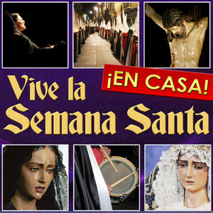 Vive la Semana Santa en Casa