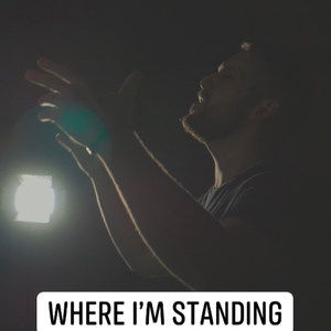 Where I'm Standing