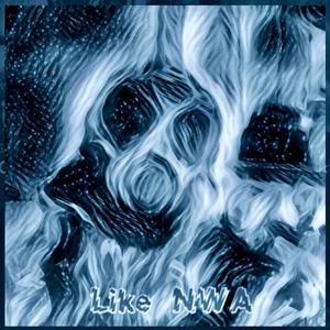 Like NWA (Explicit)
