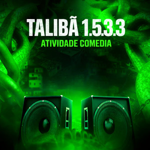 TALIBÃ 1533 ATIVIDADE COMEDIA (Explicit)