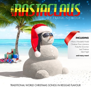 Rasta Claus (Traditional World Christmas Songs in Reggae Flavour)