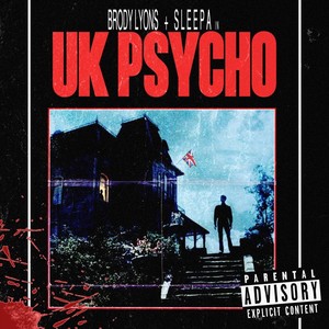 UK Psycho (Explicit)