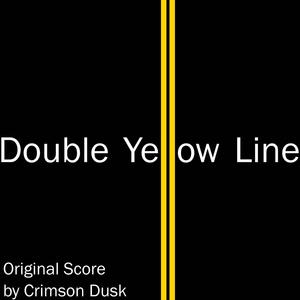 Double Yellow Line (Original Score)