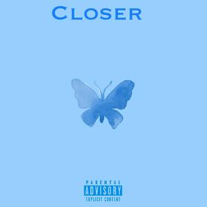 Closer (Explicit)