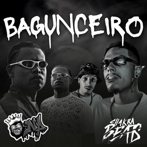 Bagunceiro (Explicit)