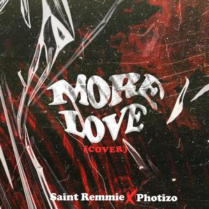 More Love (feat. Photizo)