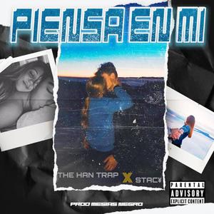 Piensa en Mí (feat. STAC¥ & Mad 90 Prod) [Explicit]