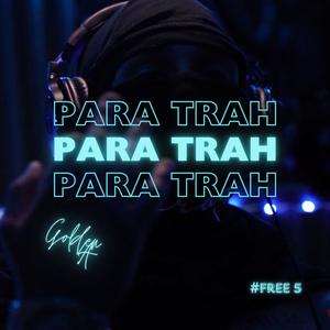 Para Trah (Explicit)