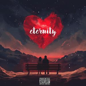 eternity (Explicit)