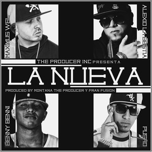 La Nueva(feat. Pusho, Benny Benni & Alexio la Bestia)