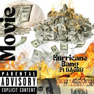 Movie (feat. Dagr8) (Explicit)