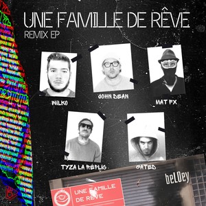 Une famille de rêve (feat. Nadine Carina) (Tyza La Réplic Remix)