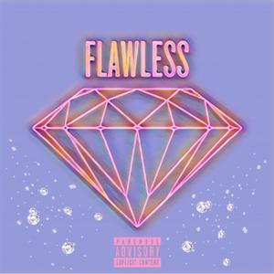 Flawless(feat. Shawn Douglas) (Explicit)